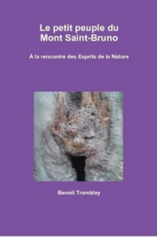 Le petit peuple du Mont Saint-Bruno